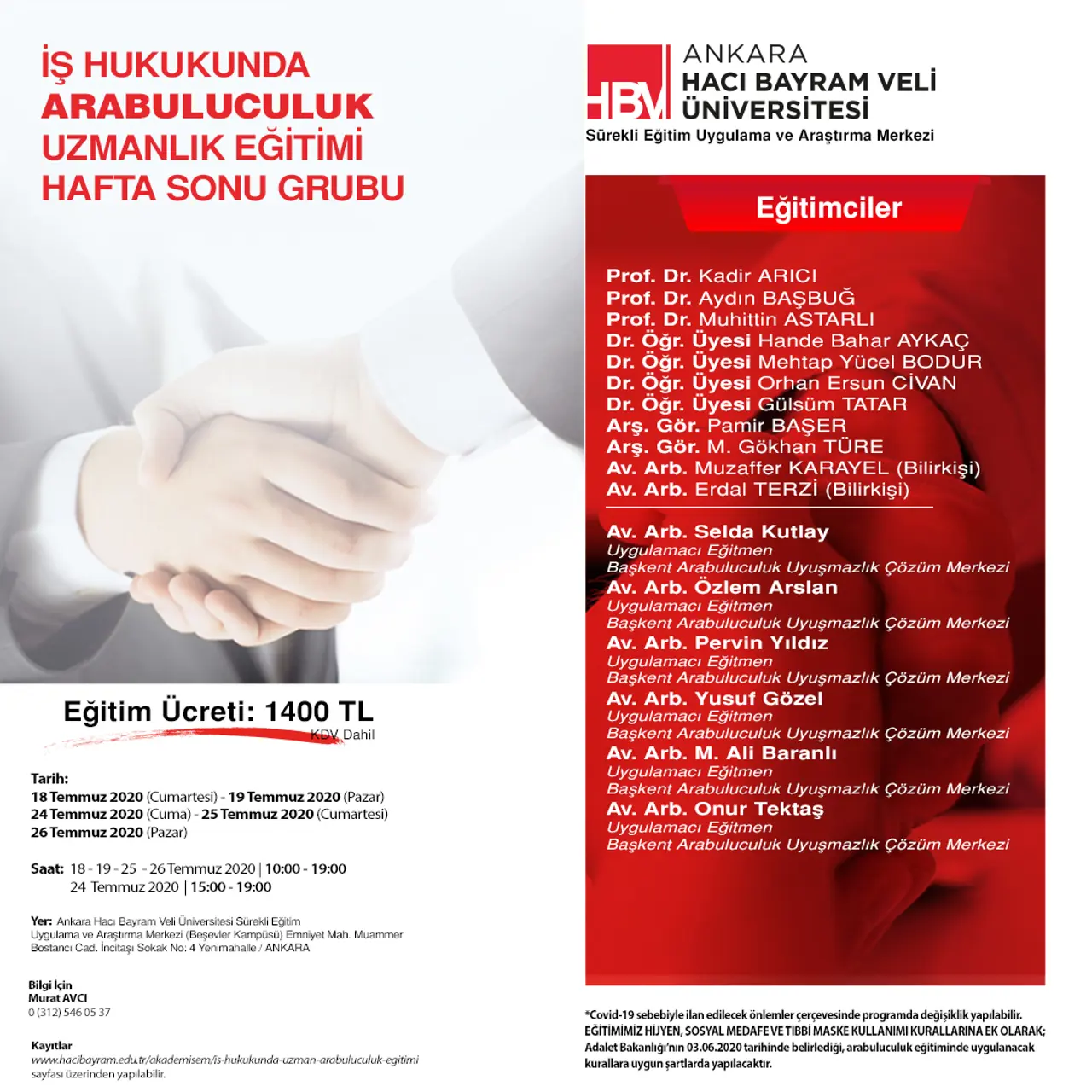 İŞ HUKUKUNDA ARABULUCULUK UZMANLIK EĞİTİMİ HAFTA SONU GRUBU