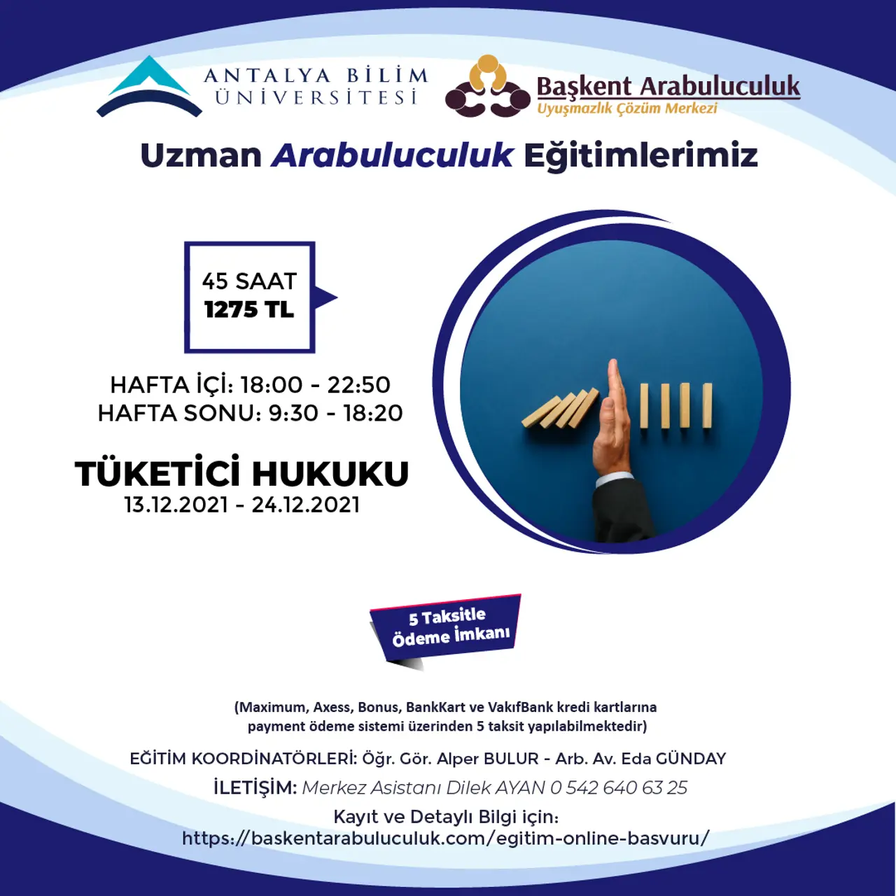 TÜKETİCİ HUKUKUNDA ARABULUCULUK UZMANLIK EĞİTİMİ