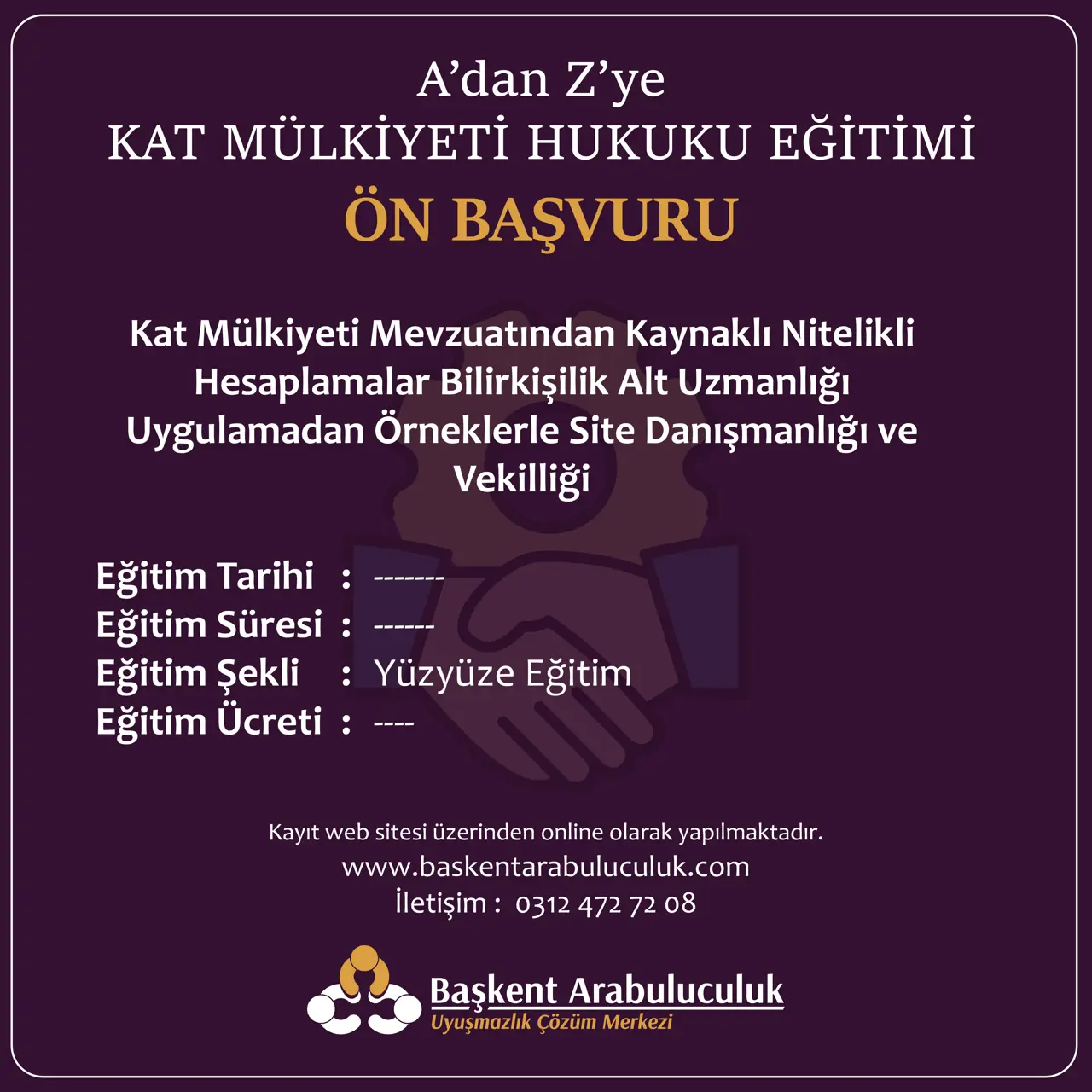 A’dan Z’ye KAT MÜLKİYETİ HUKUKU EĞİTİMİ Kat Mülkiyeti Mevzuatından Kaynaklı Nitelikli Hesaplamalar Bilirkişilik Alt Uzmanlığı Uygulamadan Örneklerle Site Danışmanlığı ve Vekilliği