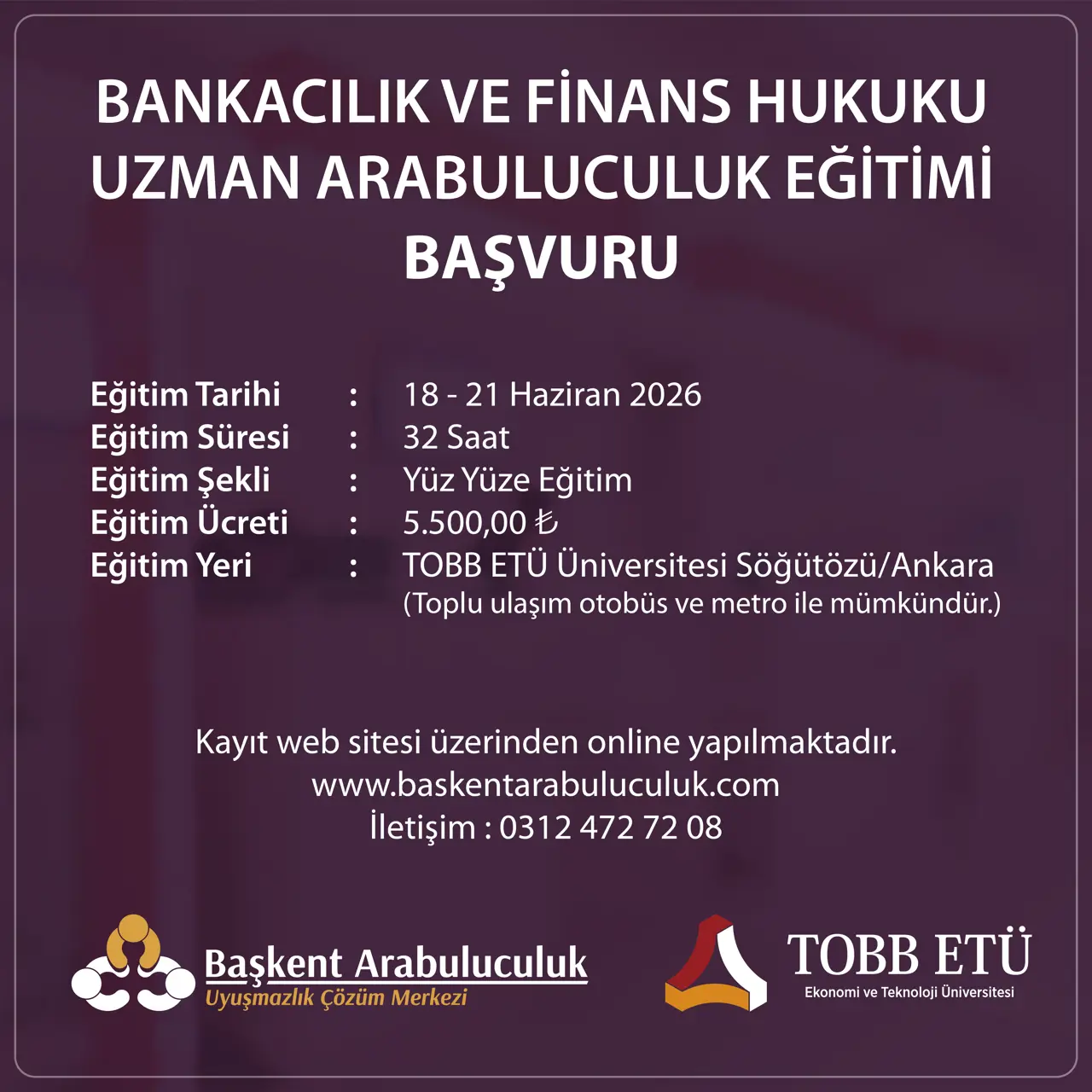 BANKACILIK VE FİNANS HUKUKU UZMAN ARABULUCULUK EĞİTİMİ