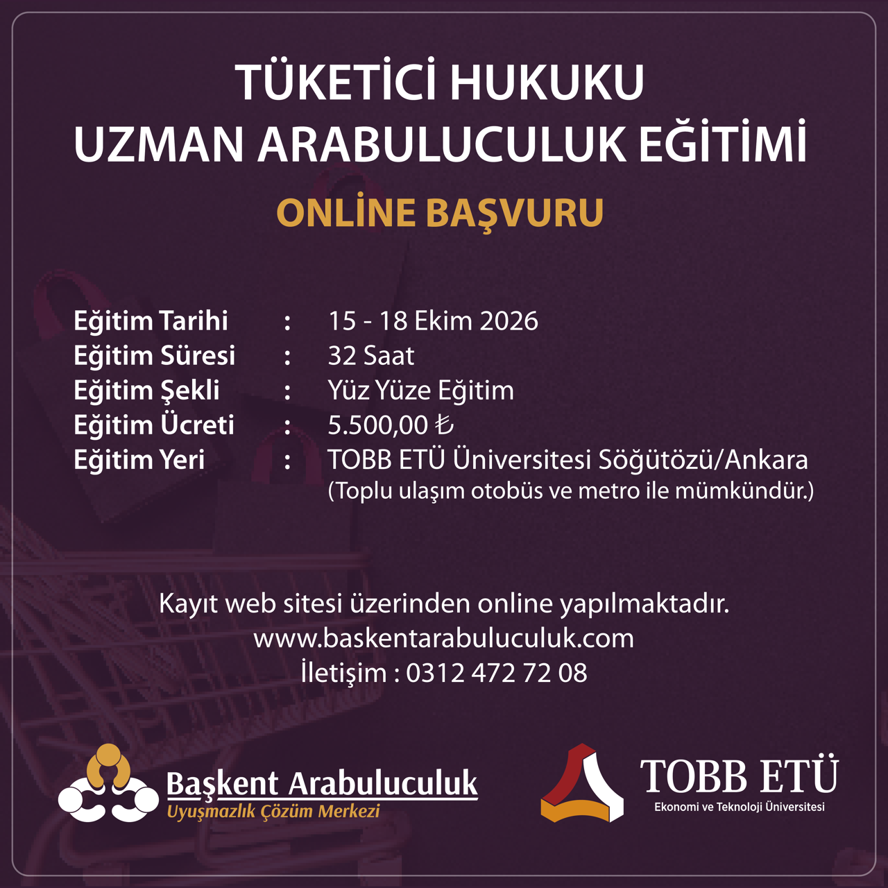 TÜKETİCİ HUKUKUNDA ARABULUCULUK UZMANLIK EĞİTİMİ