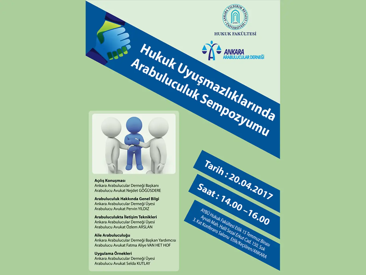 HUKUK UYUŞMAZLIKLARINDA ARABULUCULUK SEMPOZYUMU